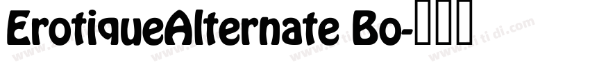 ErotiqueAlternate Bo字体转换